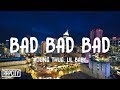 Young Thug Bad Bad Bad Ft Lil Baby Lyrics