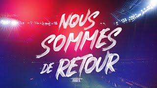 Nous sommes de retour | Olympique Lyonnais