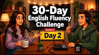 ( Session 2) Day 2: Speak English in 30 Days! 99 Sentences Shadowing Practice | English Podcast