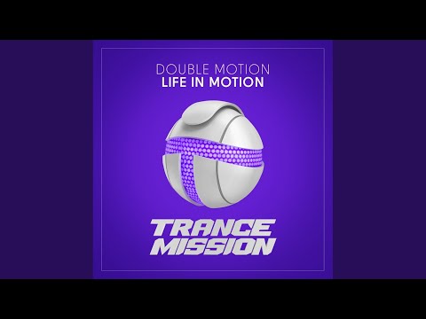 Life In Motion (Original Mix)