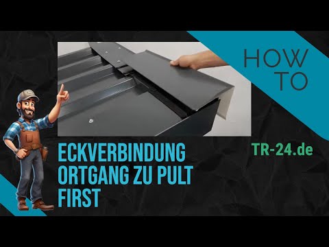 Kurzausschnitt Eckverbindung Ortgang zu Pult First beim Trapezblech