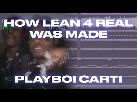 How 'Lean 4 Real' was made in 5 Minutes - Playboi Carti & Skepta