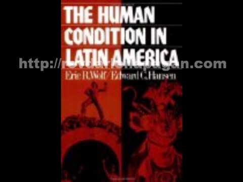 Anthropologist andHistorian Eric Robert Wolf