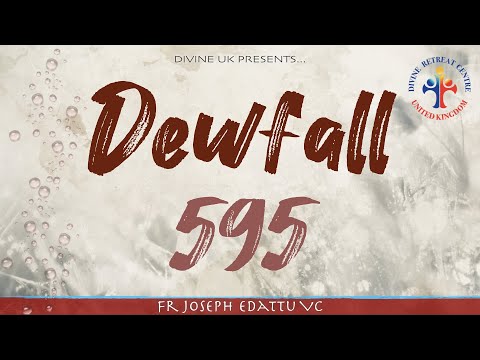 Dewfall 595 - Walk in the Spirit