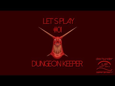 Let's Play Dungeon Keeper  - "Immergrins" (Deutsch/German) #01