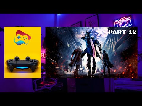 Devil May Cry 5 Story Mode Full Gameplay Walkthrough Part 12