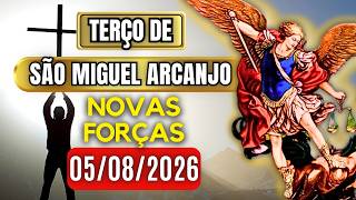 Terço Poderoso de São Miguel QUARTA 05/08/2026 PROTEÇÃO NO COMBATE - Vamos Rezar o Terço