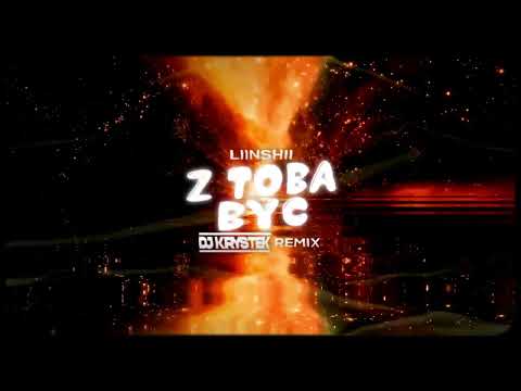LIINSHII   Z TOBĄ BYĆ  DJ KRYSTEK REMIX
