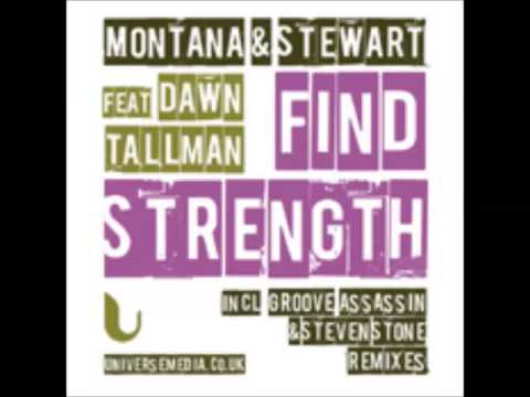 Montana & Stewart feat. Dawn Tallman - Find Strength (Steven Stone Remix)