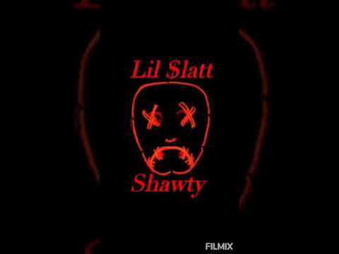 Lil $latt-Shawty [Prod.Guerreiro]