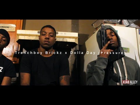 Trenchboy Brickz x Dolla Day (Pressure) By @BKAlleyOfficial