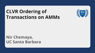 Video: CLVR Ordering of Transactions on AMMs