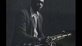 John Coltrane - Then I'll Be Tired Of You