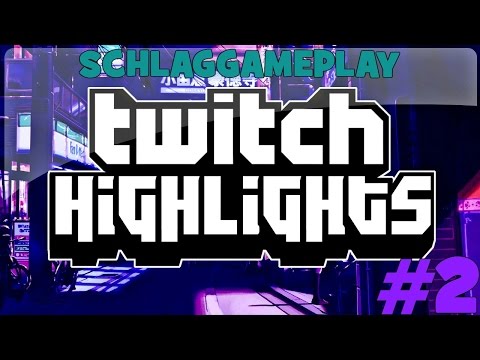 TWITCH HIGHLIGHTS! #2