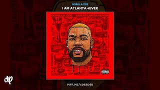 Gorilla Zoe - OUTTA MY MIND [I Am Atlanta 4Ever]