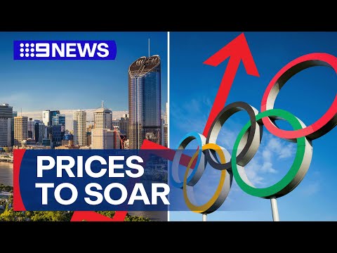 Warning to renters and homeowners over impact of Brisbane Olympics | 9 News Australia