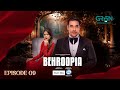 Behroopia Ep 09 Subtitles 22nd May 2025 Digitally VGO TEL PEL Faysal Q Madiha I Nabeel Z