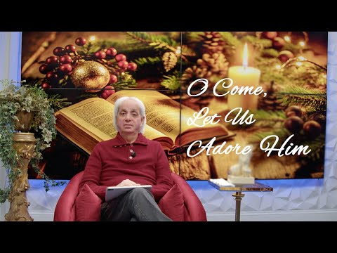 O Come, Let Us Adore Him