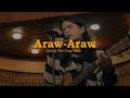 Araw Araw Live At The Cozy Cove Ben Ben Ft David La Sol