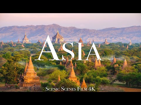 Asia In 4K - The World's Largest And Most Diverse Continent | Scenic Relaxation Film