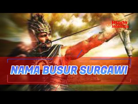 , title : 'Nama Nama Busur Surgawi dalam Mahabharata'
