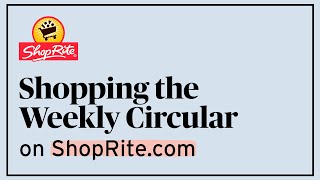 How to Shop the Weekly Circular | Digital How-To's | ShopRite Grocery Stores