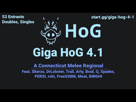 Giga HoG 4.1! Ft. Skerzo, DrLobster, Trail, Arty, Brad, Q, Spades, PERSI, robi, FreeSSBM, MEAT