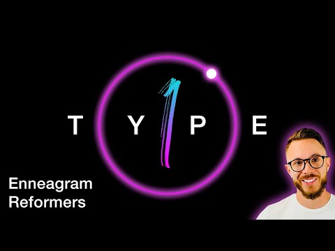 Enneagram Type 1s Explained - A Complete Guide
