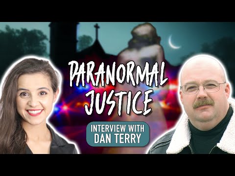 , title : 'PARANORMAL JUSTICE (UFOs, Ghosts, and Law Enforcement) Dan Terry'