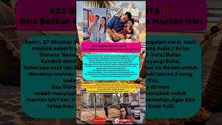 Download lagu 💔 Eza Gionino Bikin Netizen Nangis‼️ Masih Cinta, Rela Belikan Rumah Untuk Mantan Istri😭 #ezagionino mp3 Download lagu 💔 Eza Gionino Bikin Netizen Nangis‼️ Masih Cinta, Rela Belikan Rumah Untuk Mantan Istri😭 #ezagionino mp3