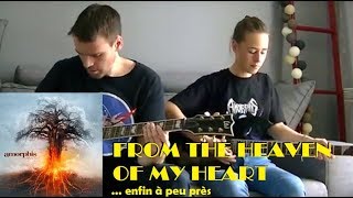 From The Heaven Of My Heart... enfin à peu près (Amorphis cover)