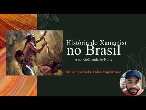 Xamanismo no Brasil e no Rio Grande do Norte