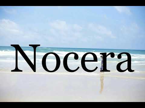 How To Pronounce Nocera🌈🌈🌈🌈🌈🌈Pronunciation Of Nocera