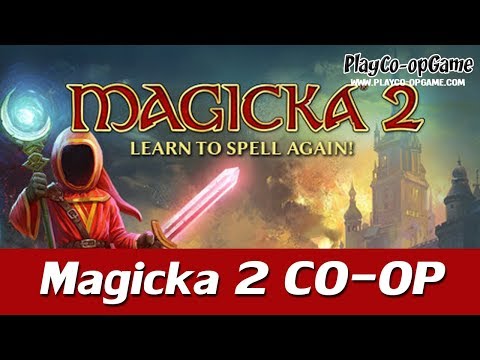 Magicka 2 [PC/Steam] - Co-op Gameplay