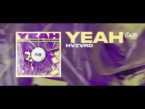 HVZVRD - YEAH