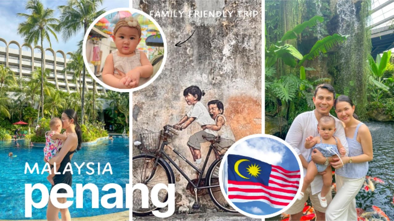 Penang Malaysia Family Trip | George Town, Batu Ferringhi | Travel Guide| Malaysia Truly Asia