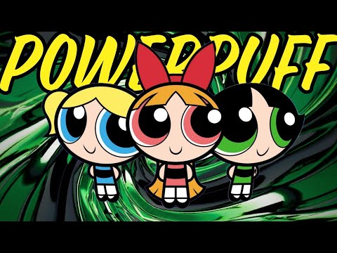 How Strong are The Powerpuff Girls - Blossom, Bubbles, Buttercup