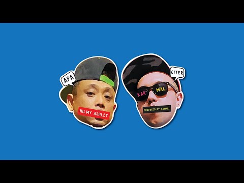 HILMY ASHLEY X KARMAL - APA CITER [official music video]