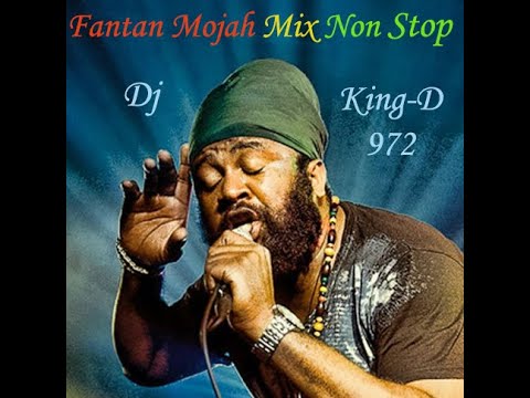 FANTAN MOJAH Best Of  Mix Non Stop