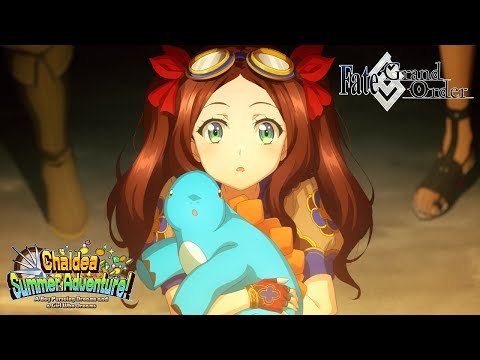 Fate/Grand Order - Chaldea Summer Adventure! A Boy Pursuing Dreams and a Girl Who Dreams