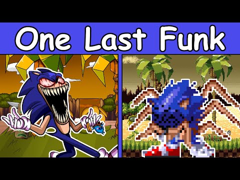 Vs Sonic.EXE (One Last Funk Cancelled built) - FNF