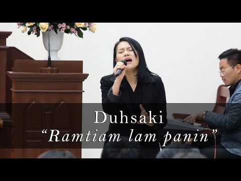 Duhsaki || Ramtiam lam panin