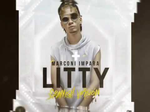 Marconi Impara - Litty (Spanish Version) (Preview)