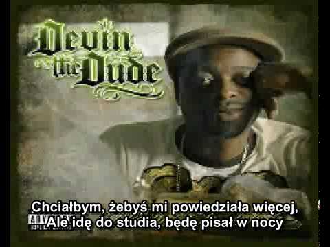 Devin The Dude ft. Snoop Dogg & Andre 3000 - What A Job (PL Napisy)