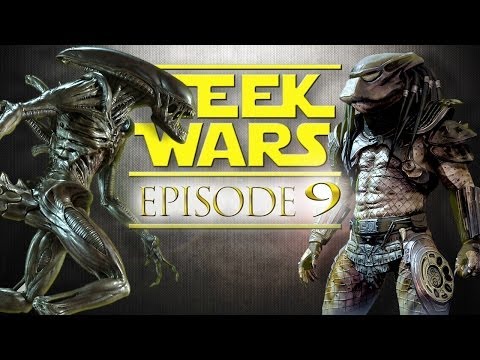 Geek Wars - 09 -  Aliens vs Predator
