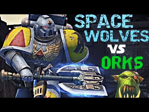 SPACE WOLVES vs Orks | Cinematic War! - Augmented mod, Warhammer 40K: Space Marine