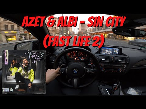 Let's Drive: Azet & Albi - Sin City (Fast Life 2)