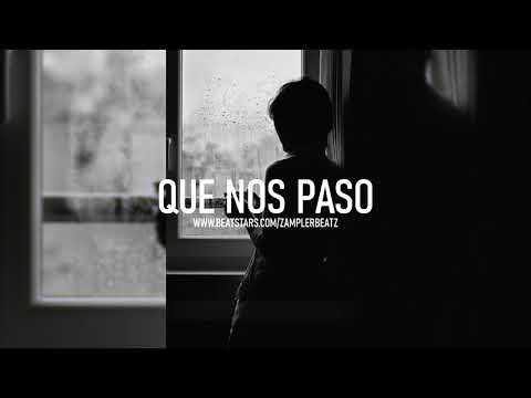 "Que Nos Paso" - Instrumental De Rap Triste 2020 (Sad Piano) // Prod By Zampler Beatz
