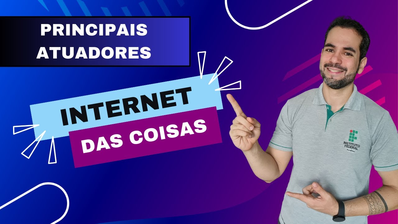 Principais Atuadores na IoT