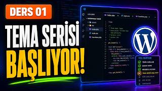 Sıfırdan WordPress Tema Geliştirme Rehberi!